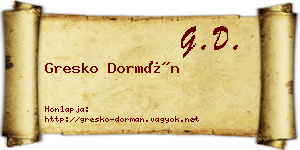 Gresko Dormán névjegykártya